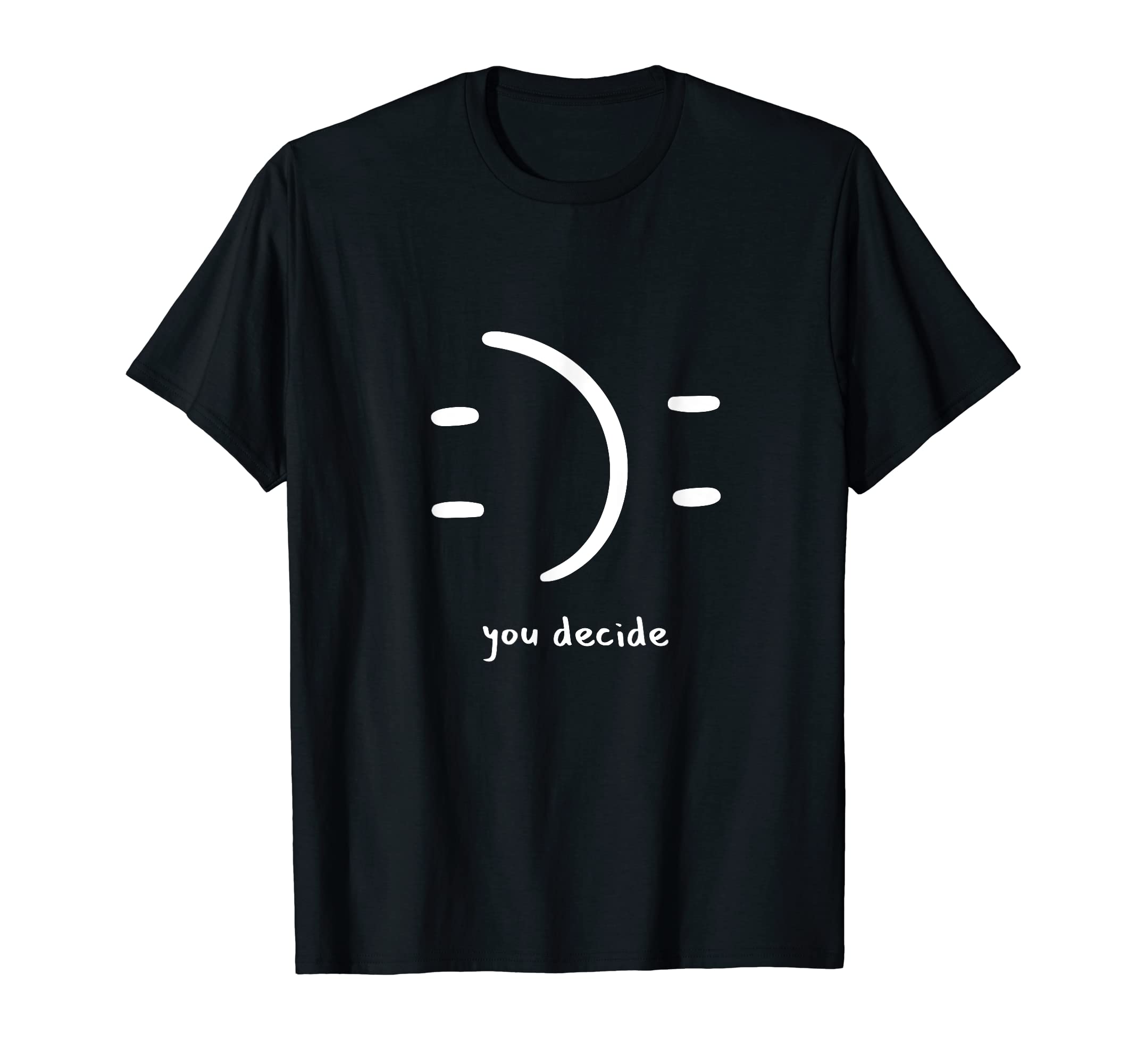 Happiness You Choose Mental Health T-Shirt - Unique Graphic Unisex - T-Shirt, Sweatshirt, Hoodie