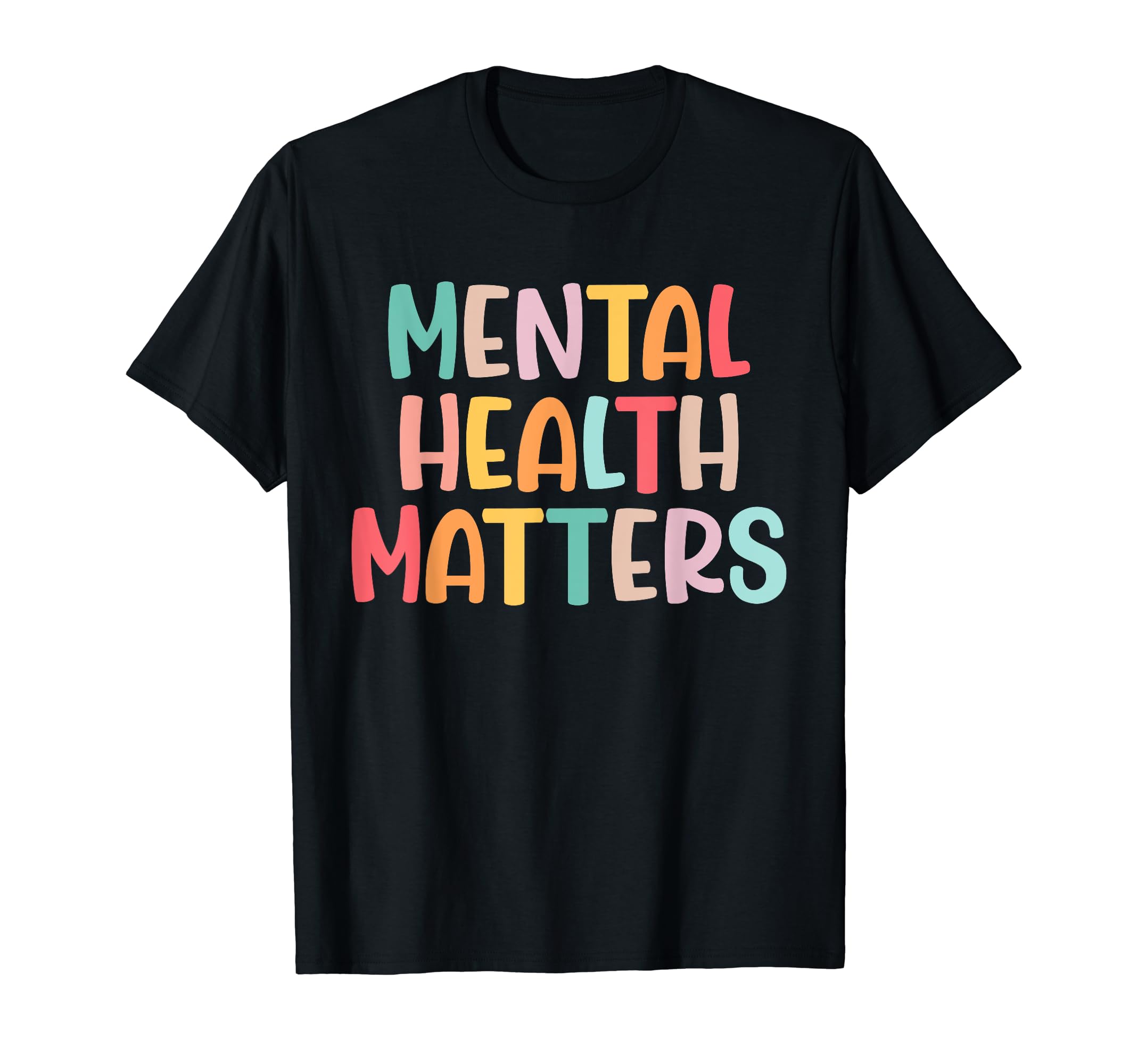 Mental Health Matters Be Kind To Your T-Shirt - Minimalist Print Unisex - T-Shirt, Sweatshirt, Hoodie