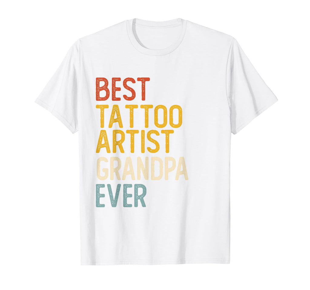 Best Tattoo Artist Step Dad Ever T-Shirt - Aesthetic Graphic Men Women - T-Shirt, Sweatshirt, Hoodie