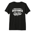 Professional Overthinker Part Time T-Shirt - Trendy Graphic for Adults - T-Shirt, Sweatshirt, Hoodie