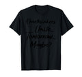 Hold Let Me Overthink This T-Shirt - Custom Art Print Men Women - T-Shirt, Sweatshirt, Hoodie