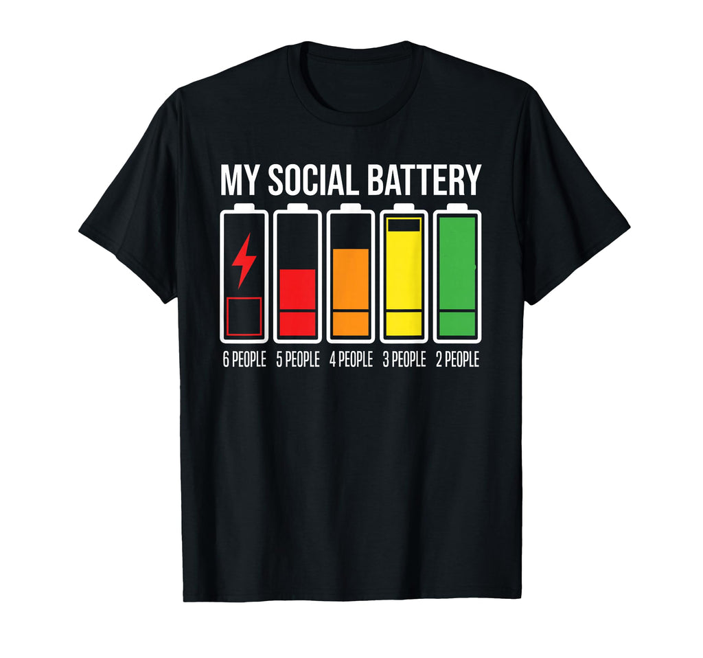 My Social Battery Low Energy Anti T-Shirt - Trendy Graphic for Adults - T-Shirt, Sweatshirt, Hoodie