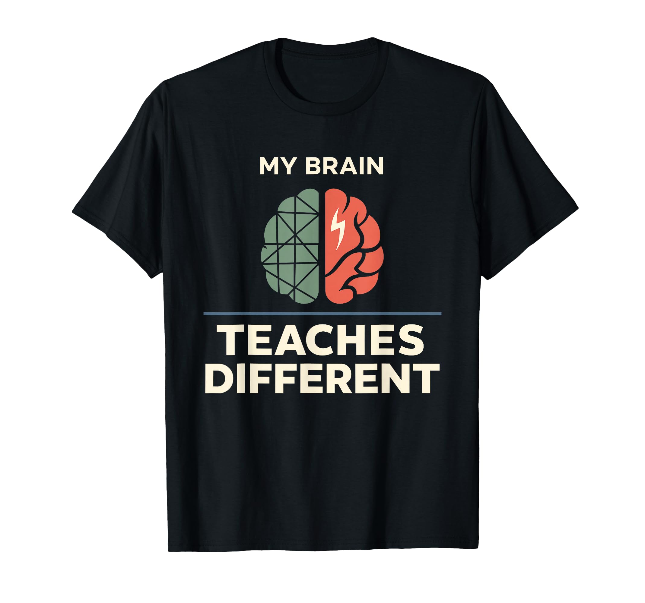 Neurodivergent Teacher Adhd Teacher T-Shirt - Fun Novelty Design Unisex - T-Shirt, Sweatshirt, Hoodie
