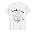 Trust Process T-Shirt - Unique Graphic Unisex - T-Shirt, Sweatshirt, Hoodie