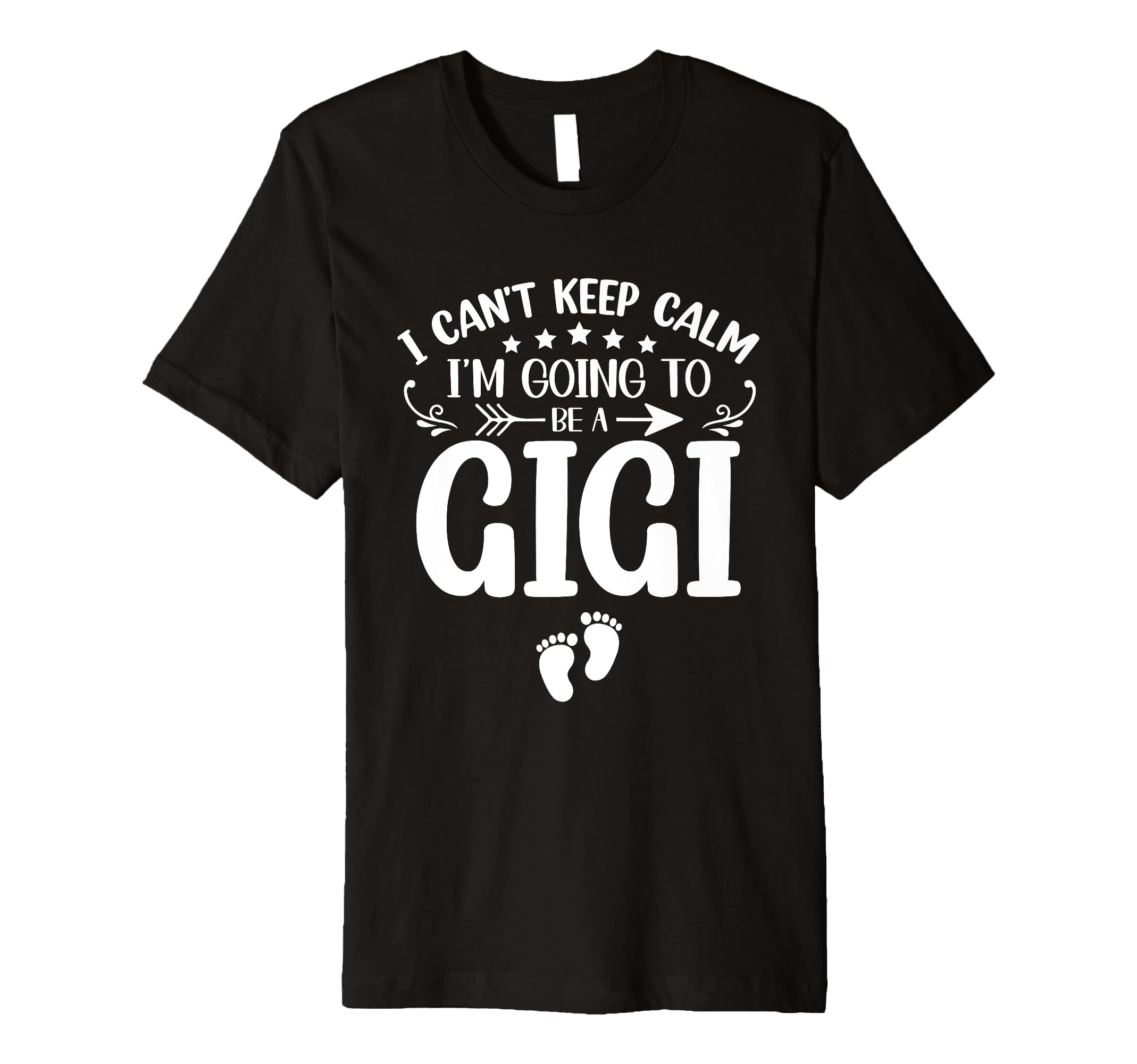 I Cant Keep Calm Im Going To Be Gigi T-Shirt - Minimalist Print Men Women - T-Shirt, Sweatshirt, Hoodie