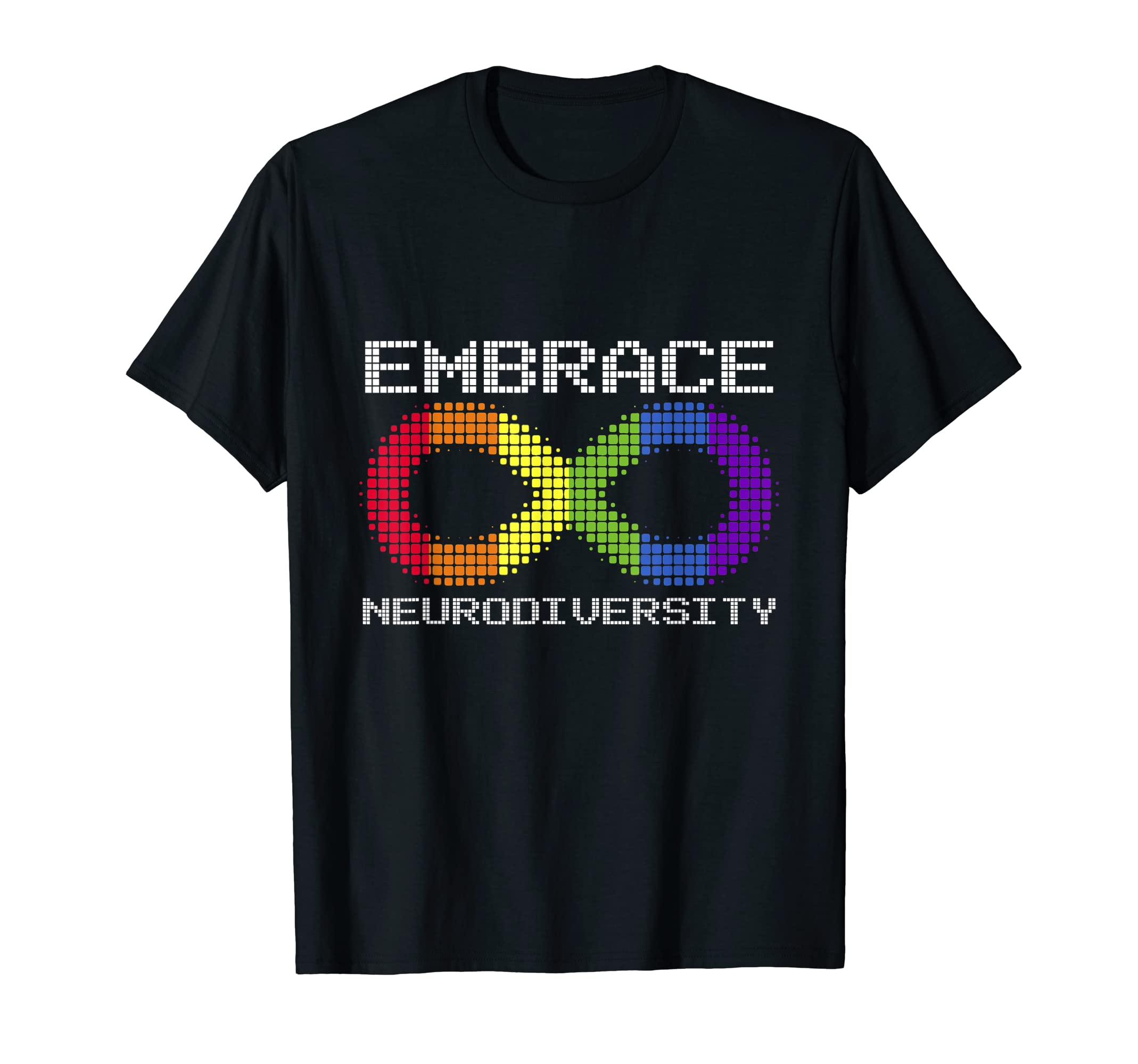Embrace Neurodiversity Autism Adhd T-Shirt - Streetwear Style Men Women - T-Shirt, Sweatshirt, Hoodie