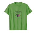 Selective Anti Social Butterfly T-Shirt - Casual Everyday Wear for Adults - T-Shirt, Sweatshirt, Hoodie