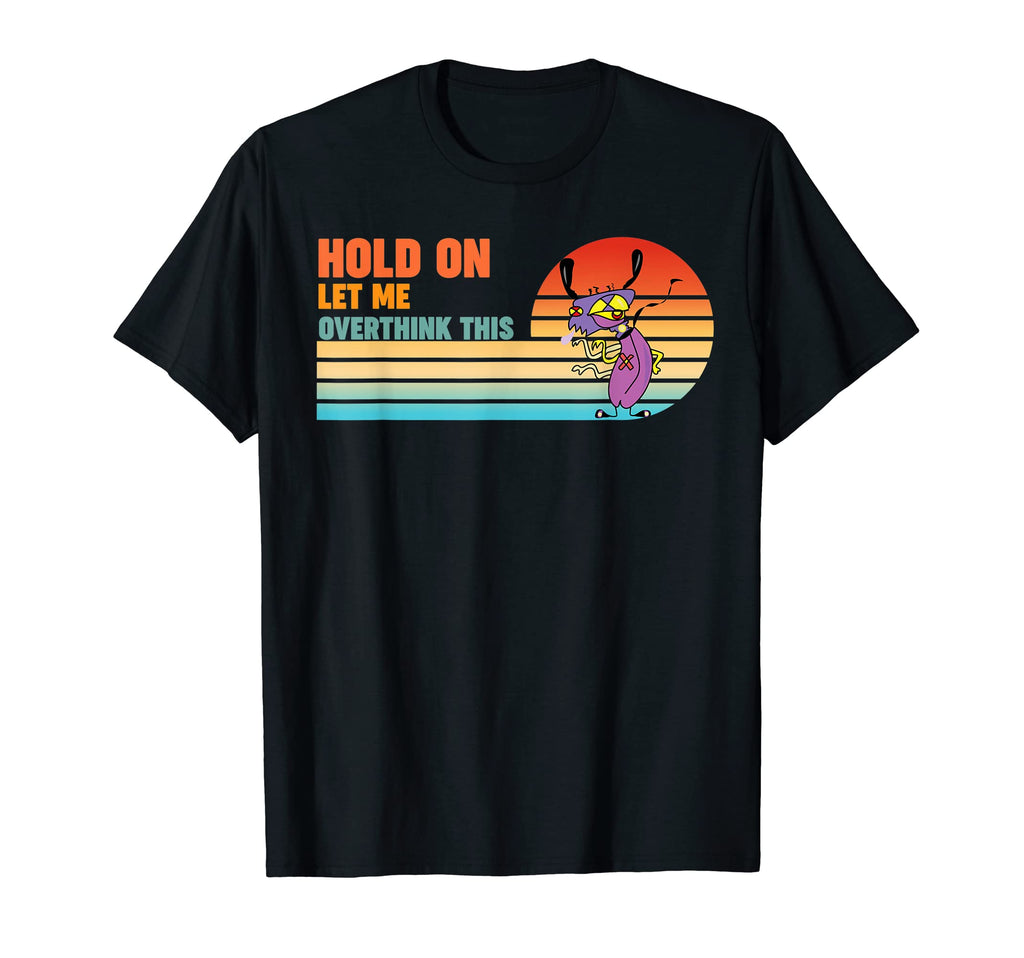 Hold Let Me Overthink This Funny Bug T-Shirt - Streetwear Style for Adults - T-Shirt, Sweatshirt, Hoodie
