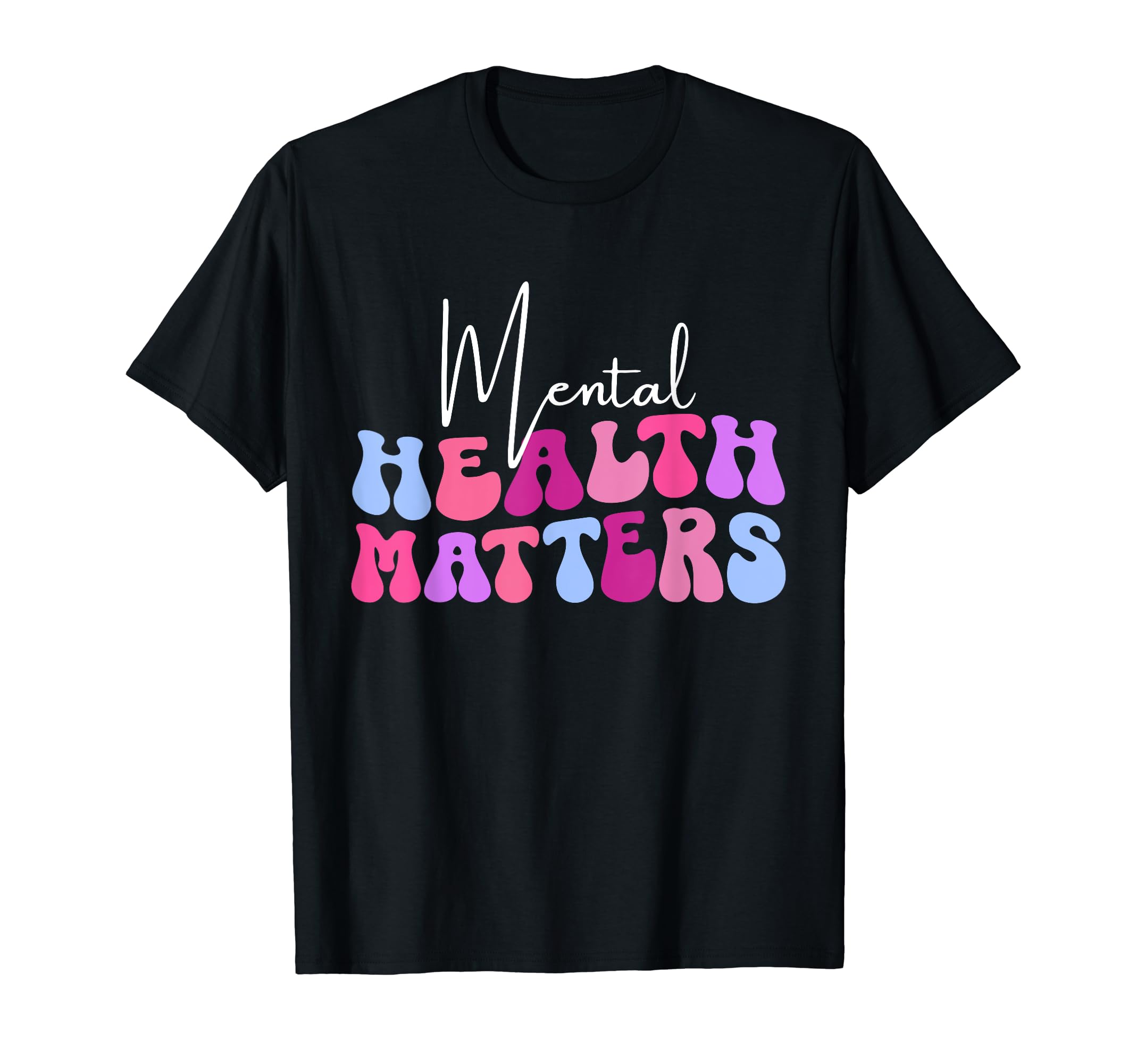 Mental Health Matters Groovy Human T-Shirt - Trendy Graphic Men Women - T-Shirt, Sweatshirt, Hoodie
