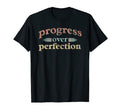 Progress Over Perfection Instructor T-Shirt - Minimalist Print Unisex - T-Shirt, Sweatshirt, Hoodie