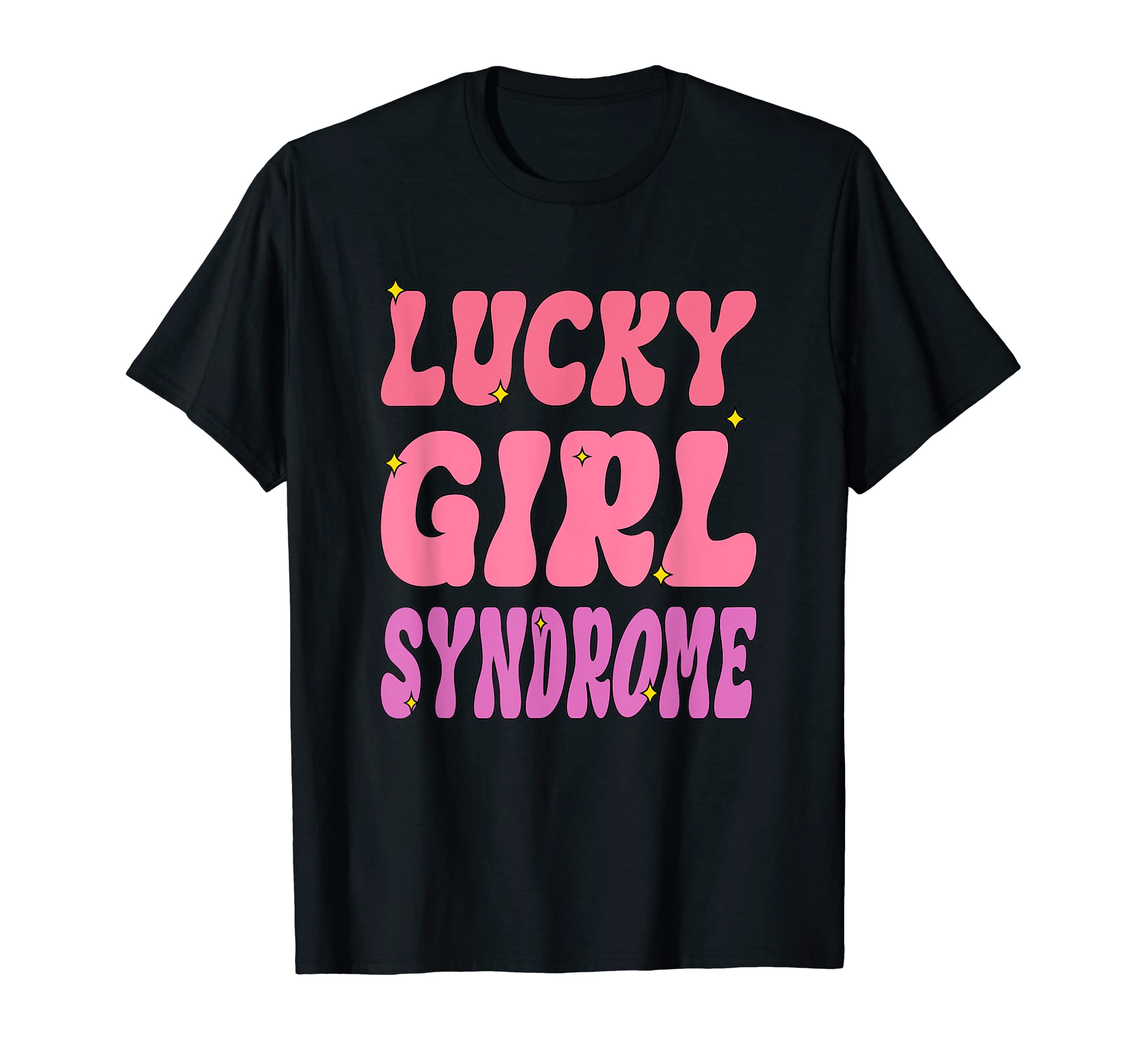Lucky Syndrome Good Luck Manifestation T-Shirt - Streetwear Style Men Women - T-Shirt, Sweatshirt, Hoodie