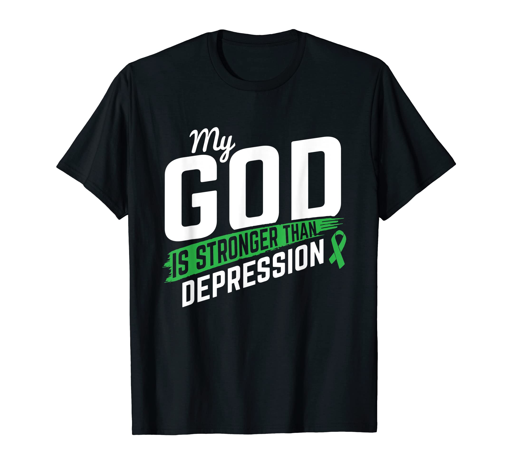 My God Stronger Than Depression Mental T-Shirt - Graphic Print Unisex - T-Shirt, Sweatshirt, Hoodie