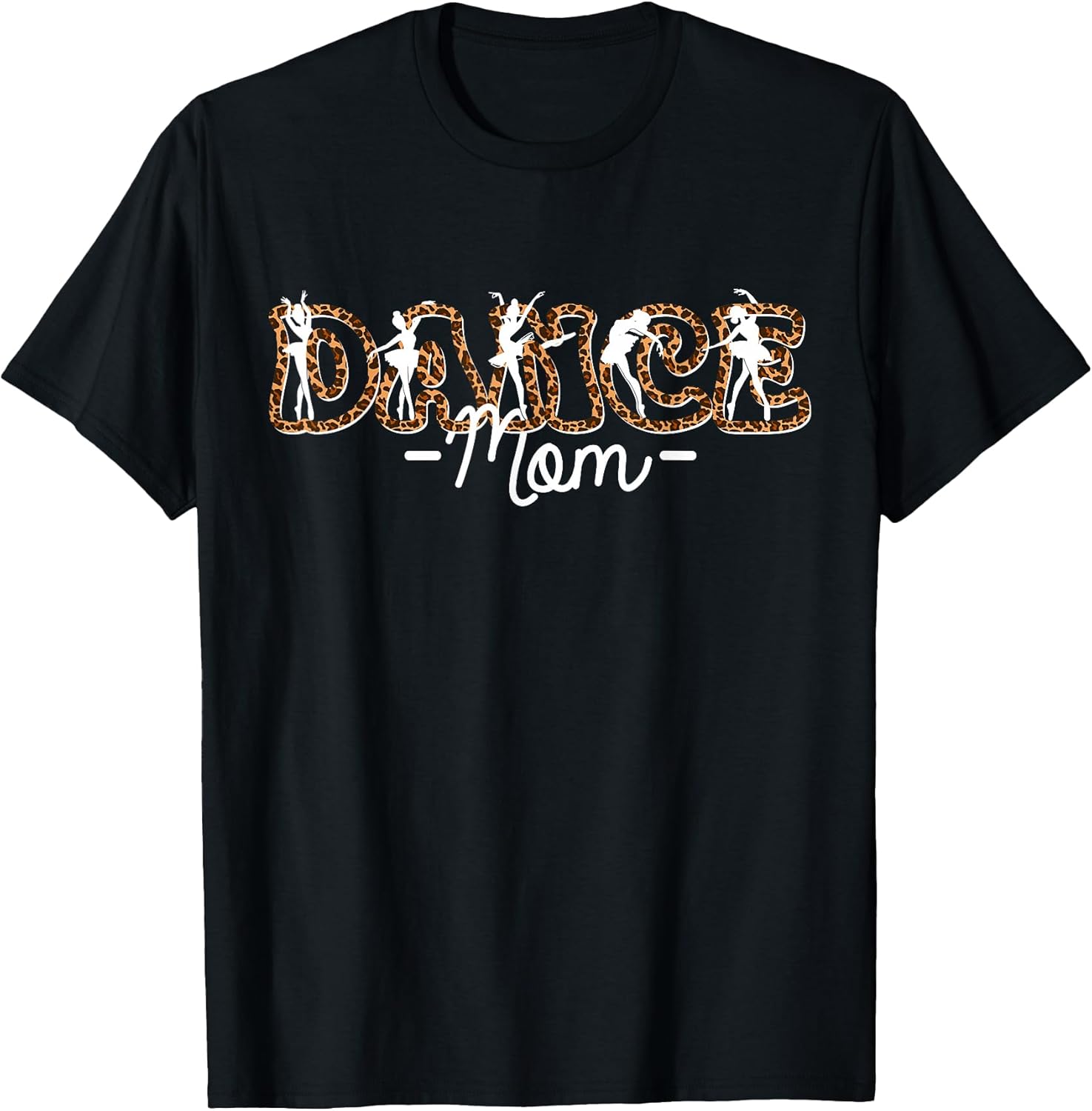 Dance Mom Leopard Dancing Girl Women Aapparel Unisex T-shirt, Sweatshirt, Hoodie, Long Sleeve Tee - T-Shirt, Sweatshirt, Hoodie