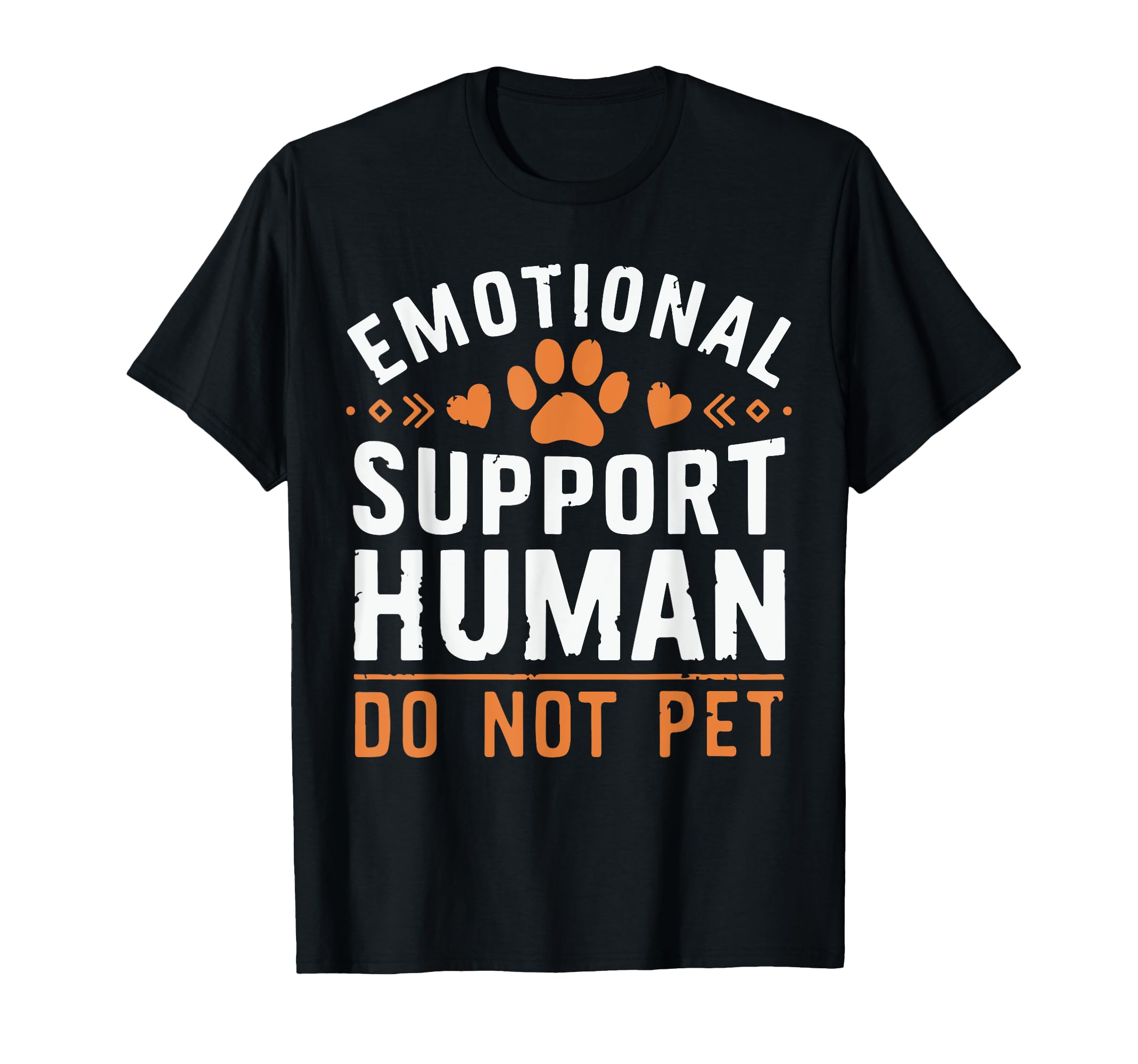 Emotional Support Human Do Not Pet T-Shirt - Aesthetic Graphic Unisex - T-Shirt, Sweatshirt, Hoodie