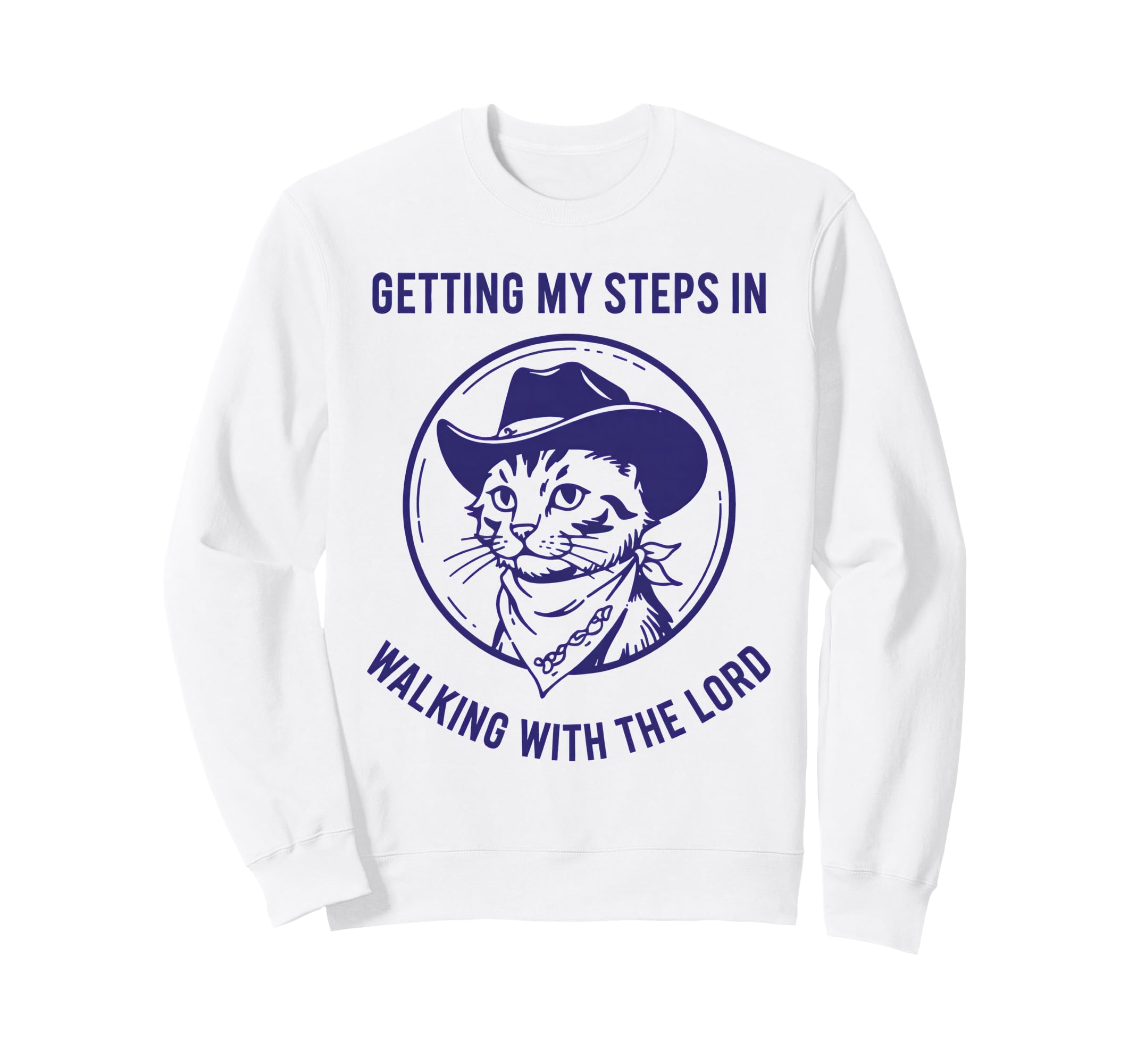Getting My Steps Walking Lord Cat Sweatshirt - Novelty Apparel Unisex - T-Shirt, Sweatshirt, Hoodie