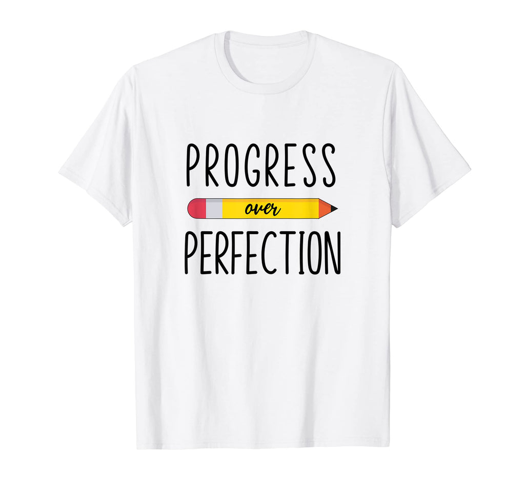Progress Over Perfection Motivational T-Shirt - Graphic Print for Adults - T-Shirt, Sweatshirt, Hoodie