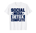 Antisocial Social Media Detox Complete T-Shirt - Trendy Graphic for Adults - T-Shirt, Sweatshirt, Hoodie