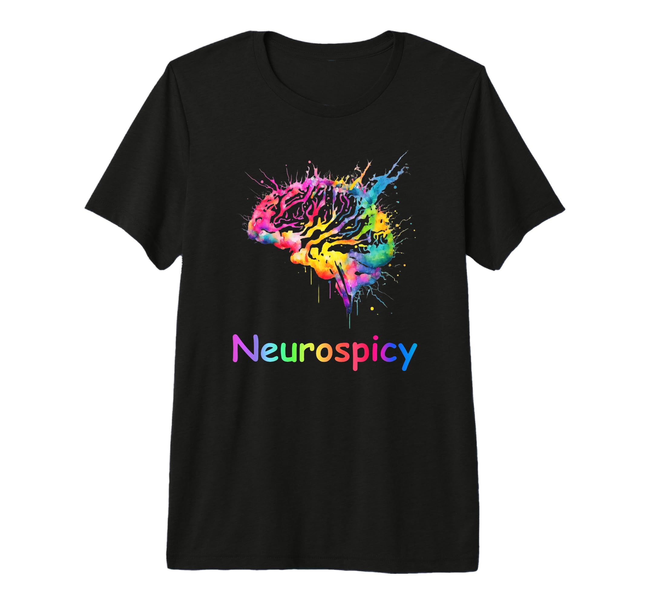 Neurospicy Neurodiversity Adhd T-Shirt - Casual Everyday Wear Unisex - T-Shirt, Sweatshirt, Hoodie