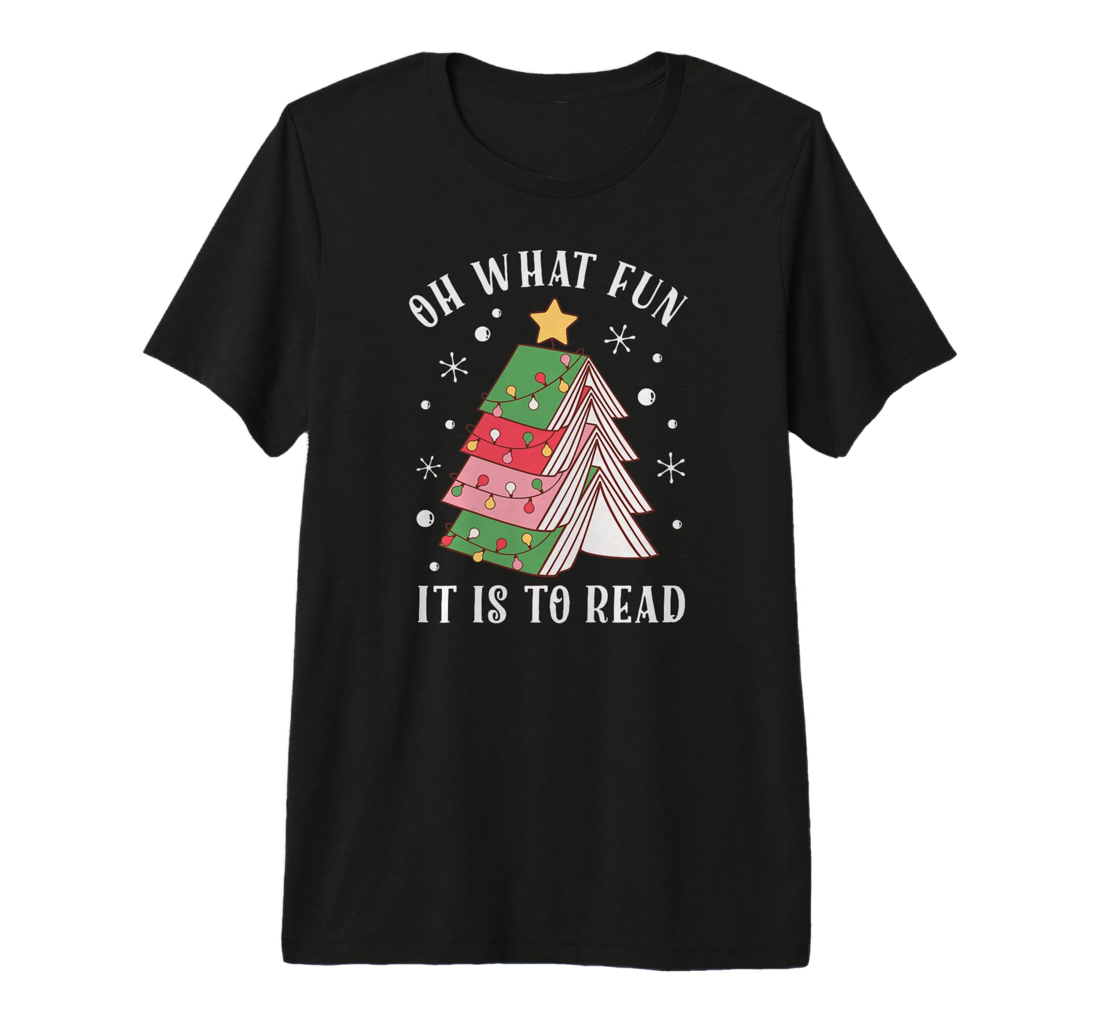 Oh What Fun It Is To Read Book Tree Tri T-Shirt - Graphic Print Unisex - T-Shirt, Sweatshirt, Hoodie