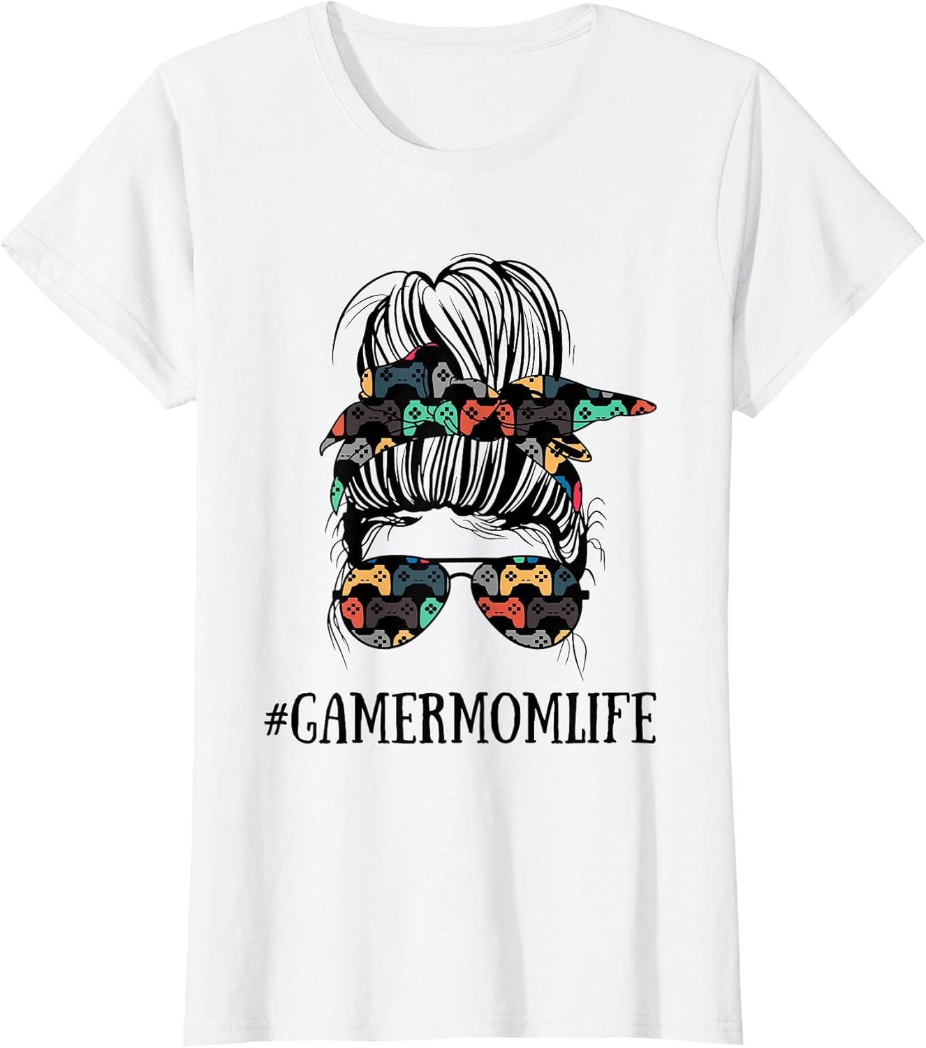 Messy Bun Life of a Gamer Mom Gaming Mother Co. Unisex T-shirt, Sweatshirt, Hoodie, Long Sleeve Tee - T-Shirt, Sweatshirt, Hoodie
