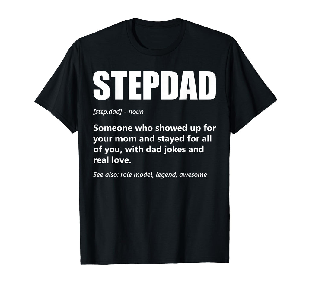 Stepdad Definition Fathers Day Bonus T-Shirt - Trendy Graphic Men Women - T-Shirt, Sweatshirt, Hoodie
