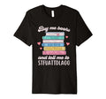 Buy Me Books And Tell Me To Stfuattdlagg T-Shirt - Streetwear Style Unisex - T-Shirt, Sweatshirt, Hoodie