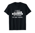 I Left My Book Boyfriend Home To Be T-Shirt - Aesthetic Graphic Men Women - T-Shirt, Sweatshirt, Hoodie