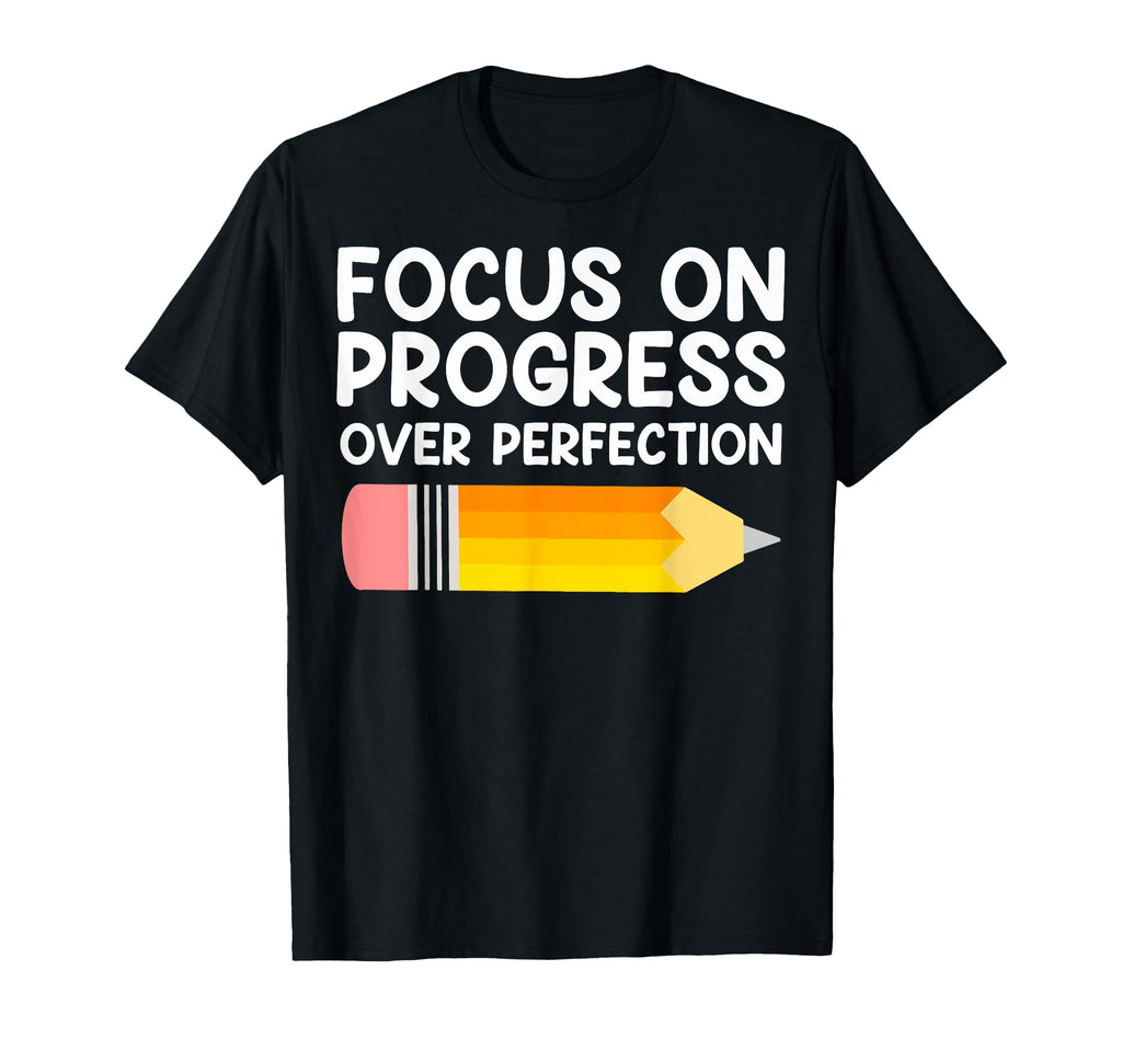 Progress Not Perfection Focus T-Shirt - Custom Art Print for Adults - T-Shirt, Sweatshirt, Hoodie