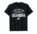 I Cant Keep Calm Im Going To Be Grandpa T-Shirt - Minimalist Print Unisex - T-Shirt, Sweatshirt, Hoodie