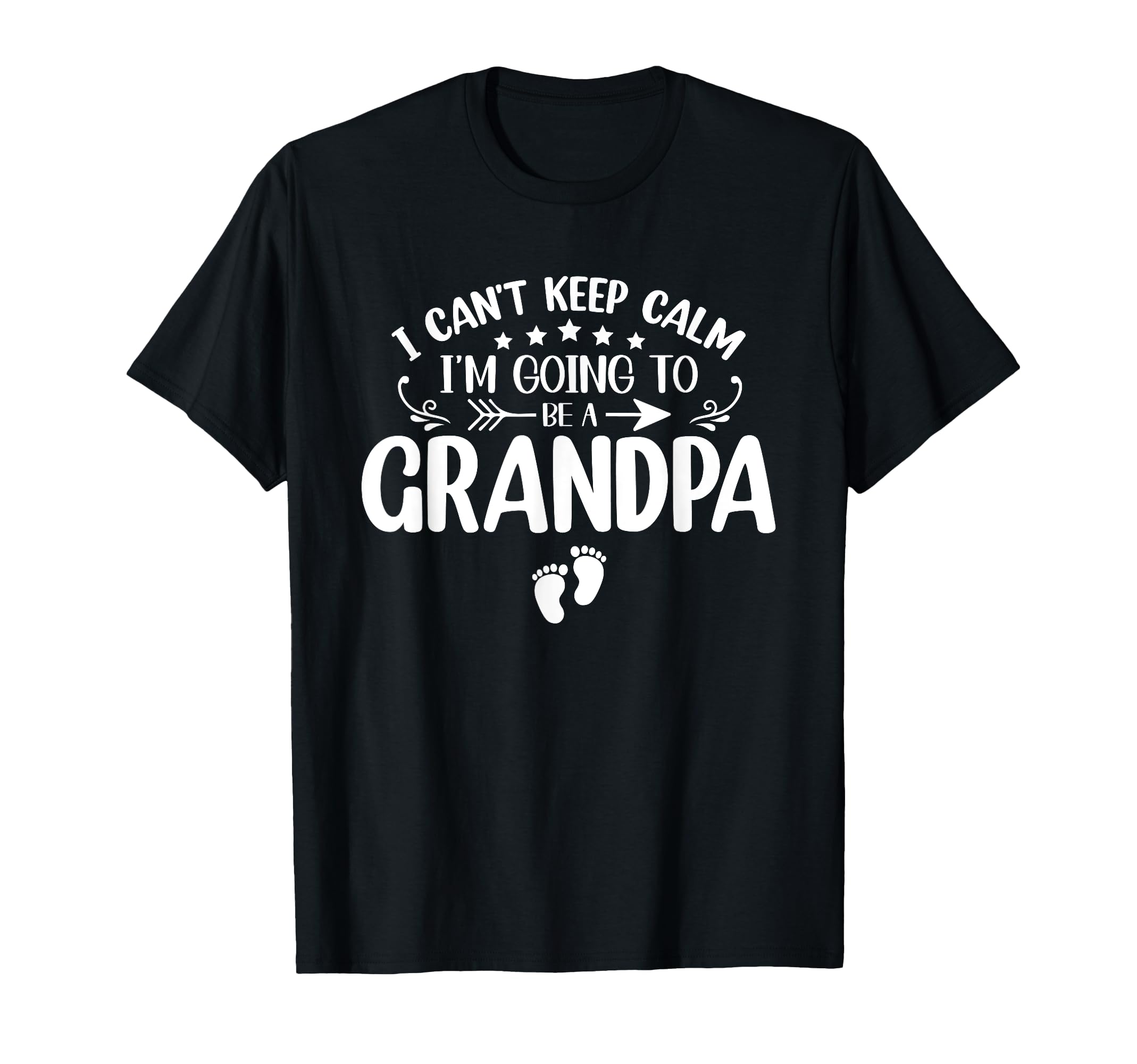 I Cant Keep Calm Im Going To Be Grandpa T-Shirt - Minimalist Print Unisex - T-Shirt, Sweatshirt, Hoodie