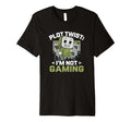 Funny Gamer Plot Twist Im Not Gaming T-Shirt - Minimalist Print Men Women - T-Shirt, Sweatshirt, Hoodie