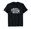 Black Mental Health Matters T-Shirt - Minimalist Print for Adults - T-Shirt, Sweatshirt, Hoodie