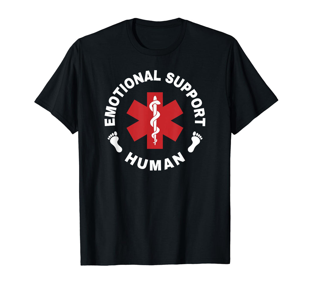 Emotional Support Human T-Shirt - Custom Art Print Unisex - T-Shirt, Sweatshirt, Hoodie