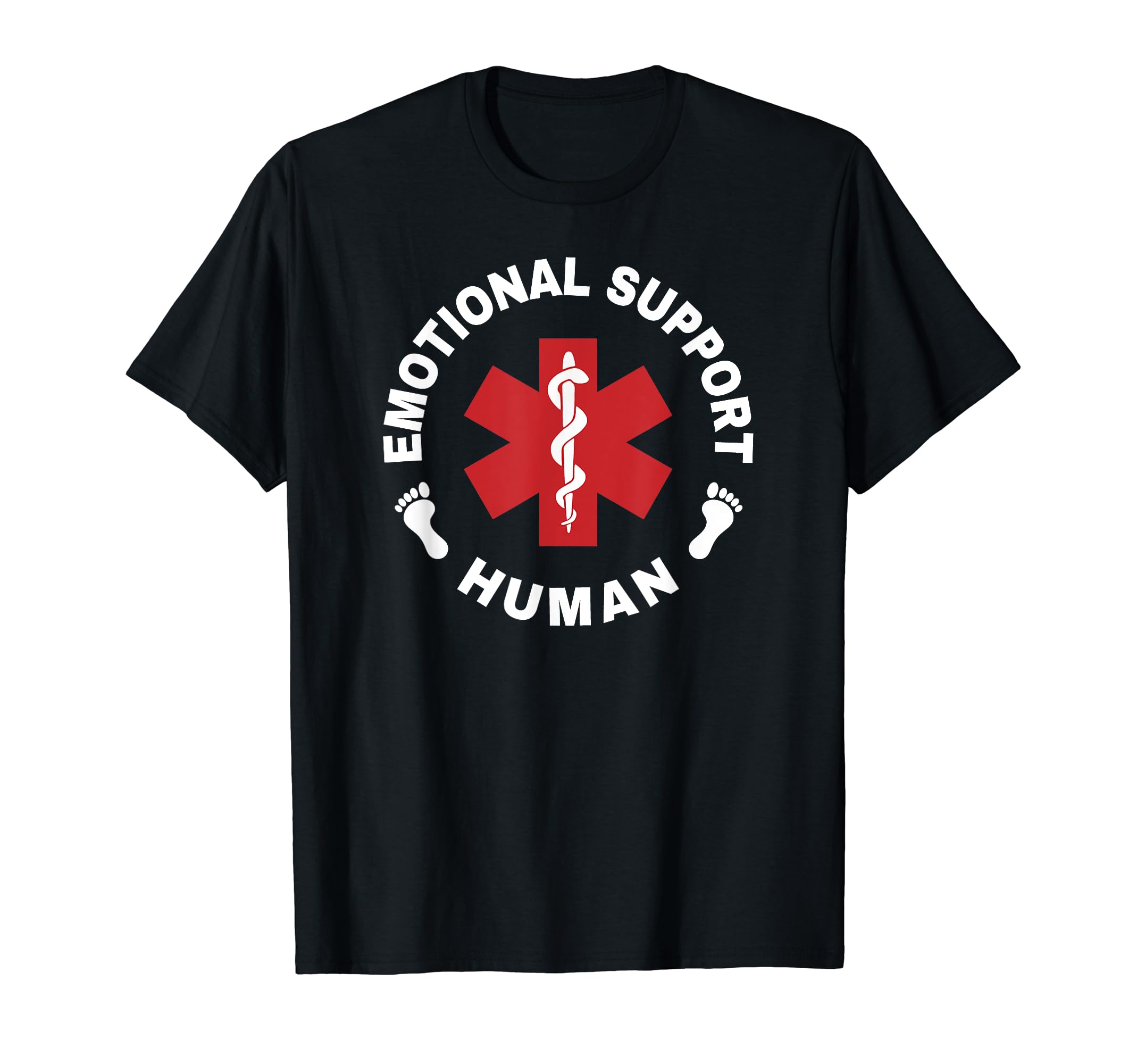 Emotional Support Human T-Shirt - Custom Art Print Unisex - T-Shirt, Sweatshirt, Hoodie