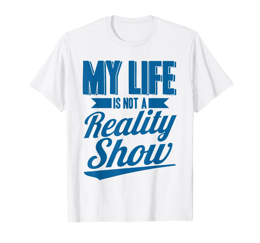 Antisocial My Life Is Not Reality T-Shirt - Streetwear Style Men Women - T-Shirt, Sweatshirt, Hoodie