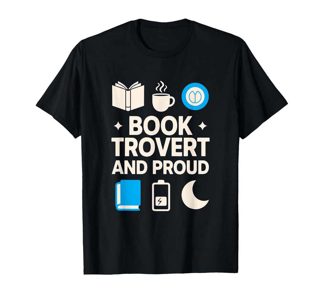 Booktrovert Introvert Reader T-Shirt - Fun Novelty Design Men Women - T-Shirt, Sweatshirt, Hoodie