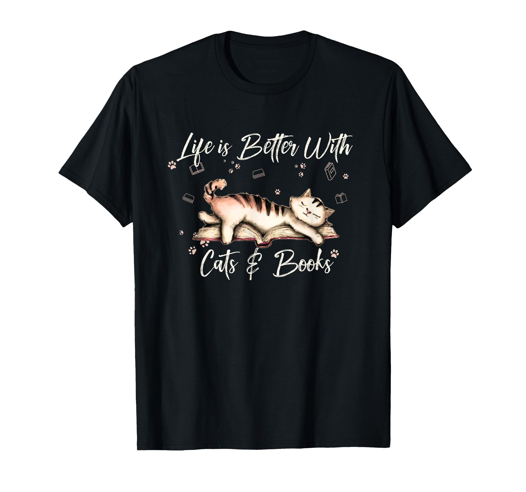 Life Is Better Cats Coffee And Books T-Shirt - Novelty Apparel Unisex - T-Shirt, Sweatshirt, Hoodie