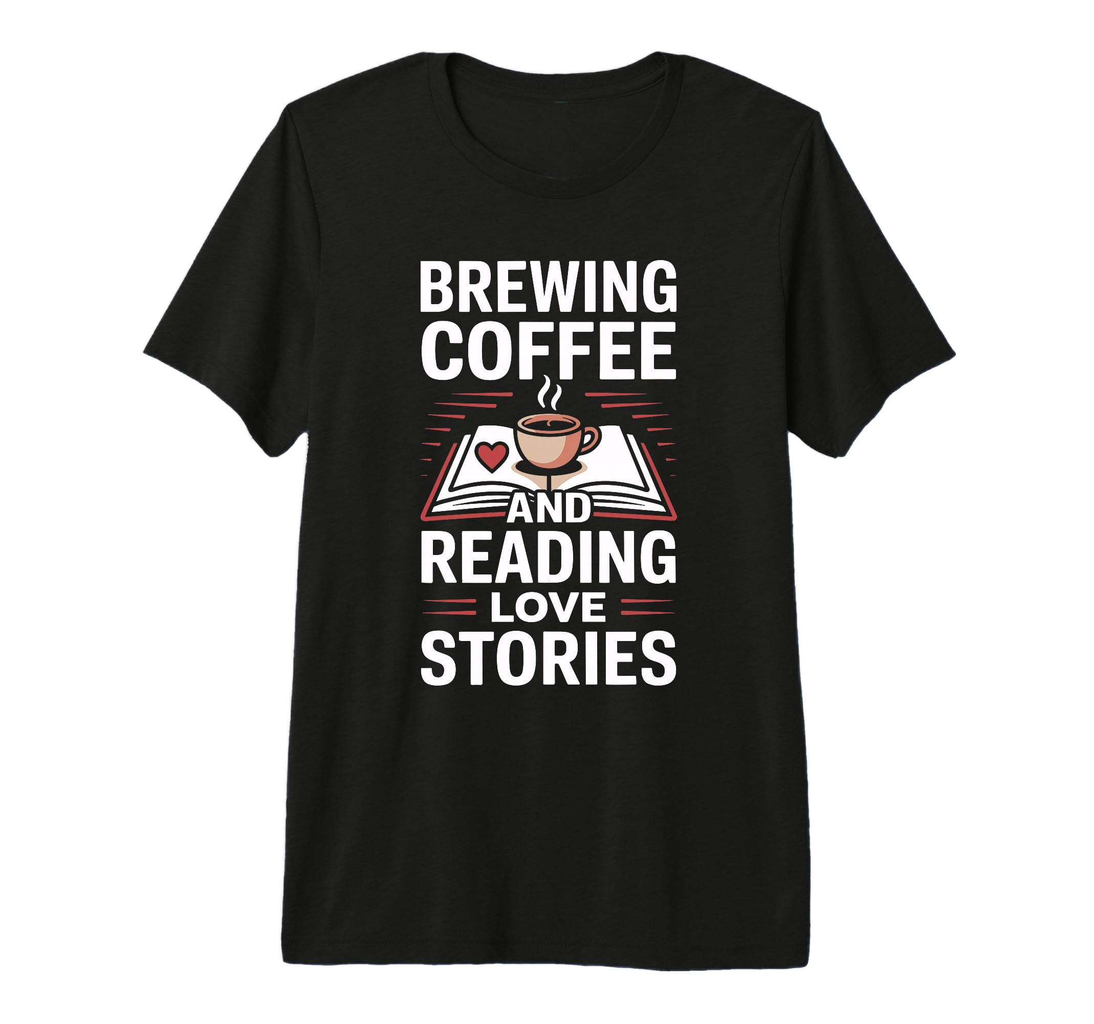 Dark Romance Coffee Novels Enjoy T-Shirt - Casual Everyday Wear Unisex - T-Shirt, Sweatshirt, Hoodie