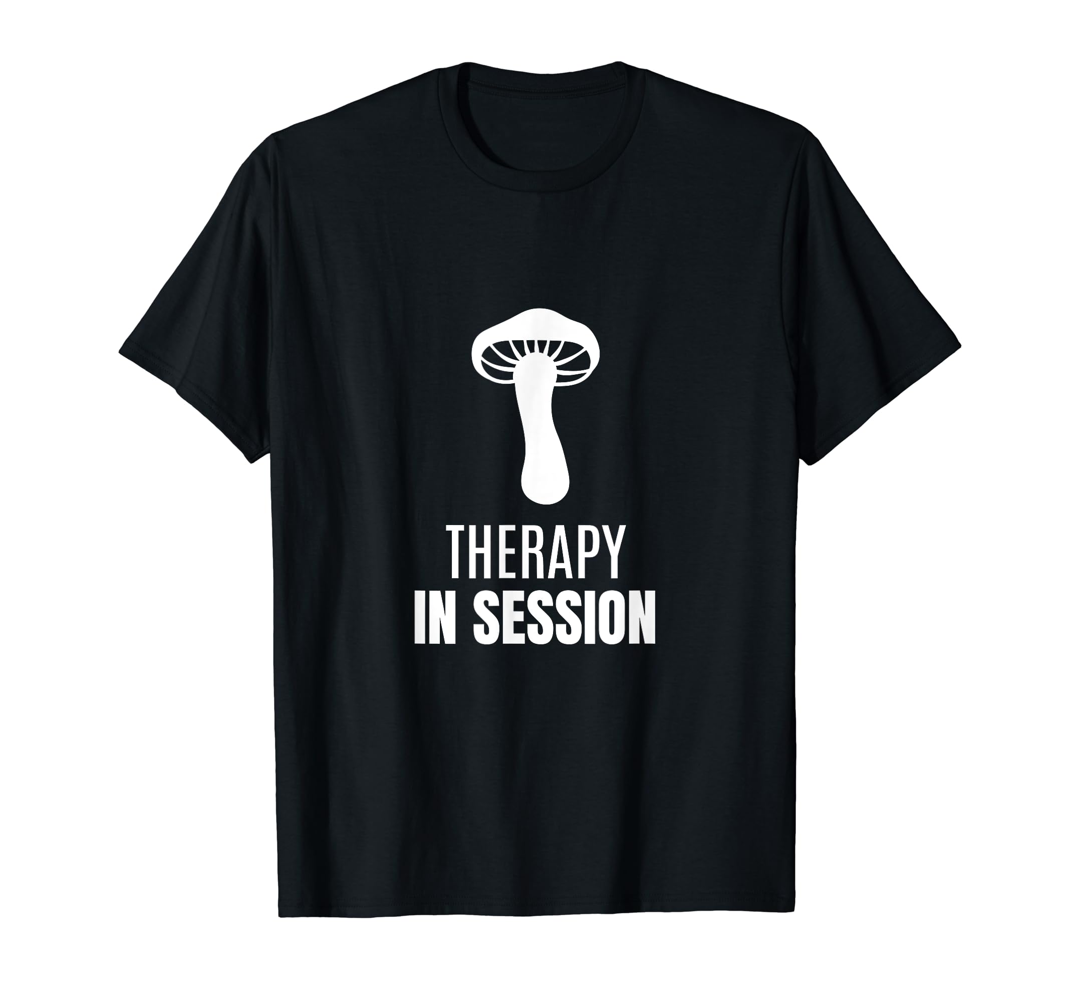 Therapy Session Funny Therapist Shroom T-Shirt - Trendy Graphic for Adults - T-Shirt, Sweatshirt, Hoodie