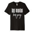 Motivational Inspirational Her Warrior T-Shirt - Novelty Apparel Unisex - T-Shirt, Sweatshirt, Hoodie