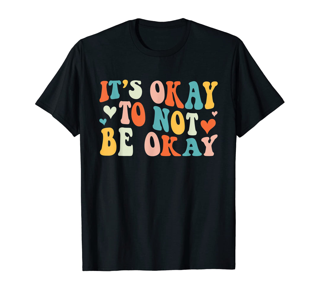 Its Okay Funny Not To Be Ok Dot Day T-Shirt - Aesthetic Graphic for Adults - T-Shirt, Sweatshirt, Hoodie