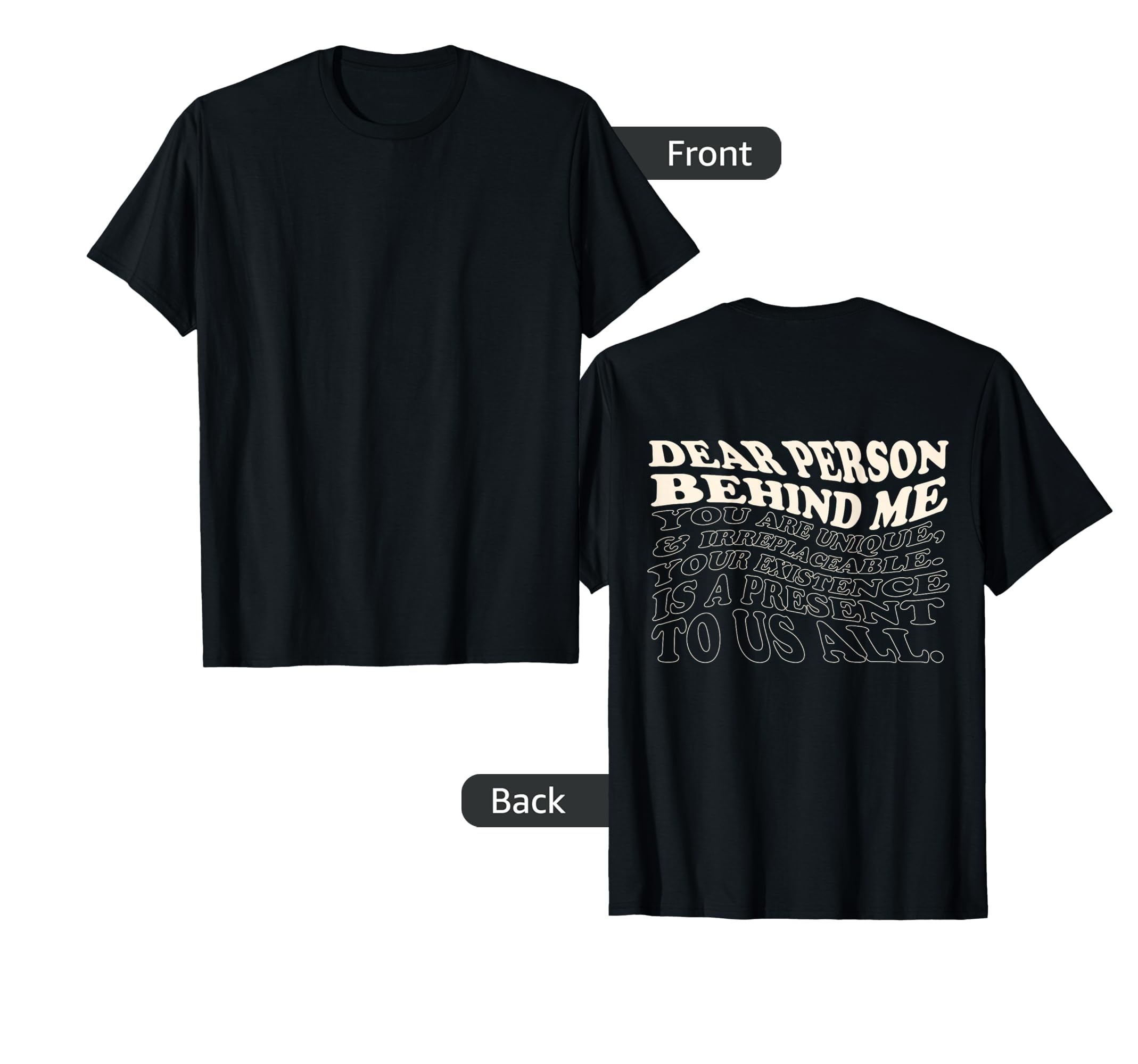 Dear Person Behind Me You Are Enough Sweatshirt - Novelty Apparel Unisex - T-Shirt, Sweatshirt, Hoodie