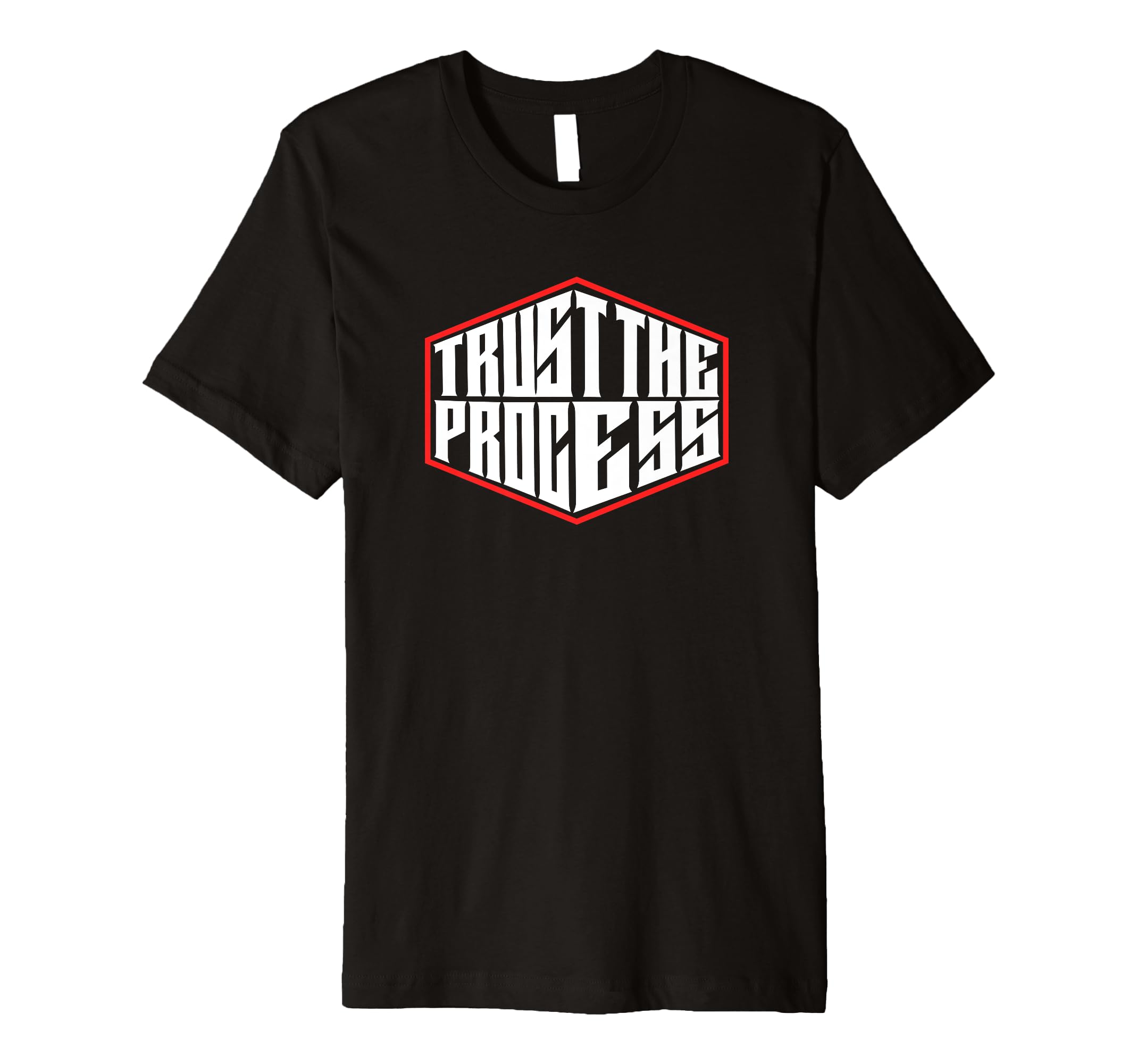 Trust Process T-Shirt - Trendy Graphic for Adults - T-Shirt, Sweatshirt, Hoodie