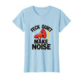 Feck Quiet Make Noise Bold Statement T-Shirt - Minimalist Print for Adults - T-Shirt, Sweatshirt, Hoodie