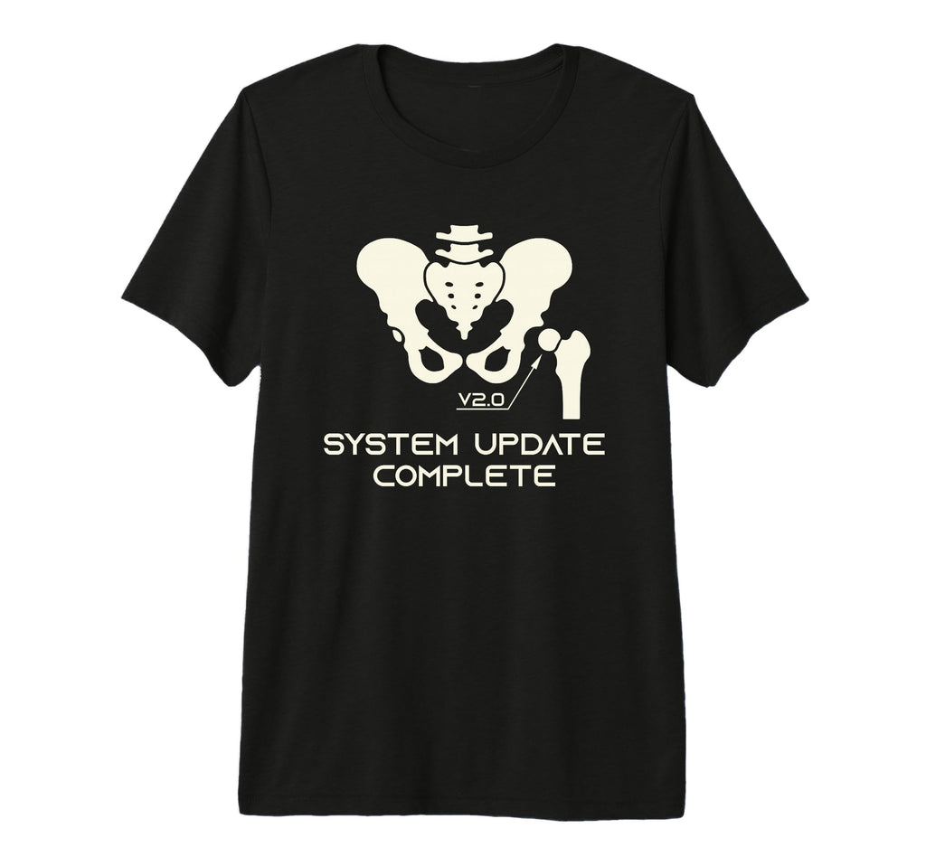 Hip Replacement Surgery Recovery Healing T-Shirt - Unique Graphic Unisex - T-Shirt, Sweatshirt, Hoodie