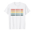70S Sending Positive Vibes Kindness Gift T-Shirt - Novelty Apparel Unisex - T-Shirt, Sweatshirt, Hoodie