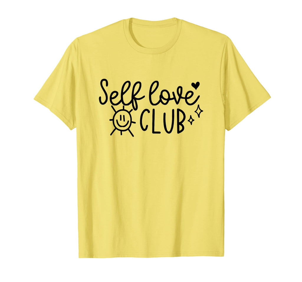 Self Love Club T-Shirt - Trendy Graphic for Adults - T-Shirt, Sweatshirt, Hoodie