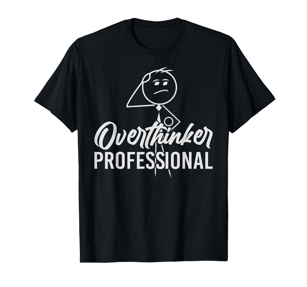 Funny Overthinker Anxious Introvert Sweatshirt - Minimalist Print Unisex - T-Shirt, Sweatshirt, Hoodie