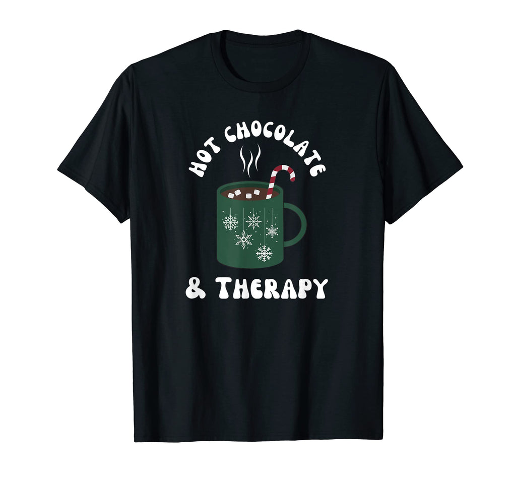 Hot Chocolate And Therapy Mental Health T-Shirt - Graphic Print Men Women - T-Shirt, Sweatshirt, Hoodie