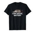 Low Social Battery Cat Relatable T-Shirt - Custom Art Print Unisex - T-Shirt, Sweatshirt, Hoodie